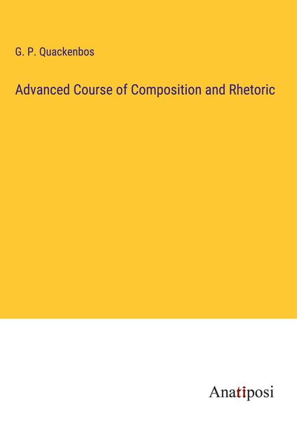 Produktbild: Advanced Course of Composition and Rhetoric