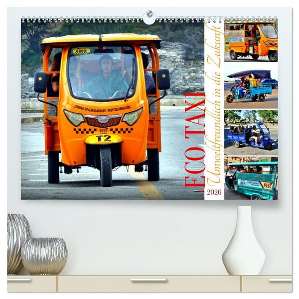 Produktbild: ECO TAXI - Umweltfreundlich in die Zukunft (hochwertiger Premium Wandkalender 2026 DIN A2 quer), Kunstdruck in Hochglanz