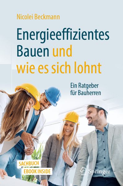 Produktbild: Energieeffizientes Bauen und wie es sich lohnt