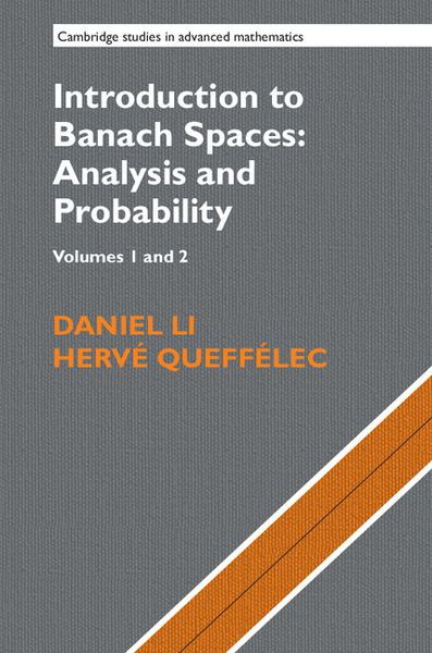 Produktbild: Introduction to Banach Spaces: Analysis and Probability 2 Volume Hardback Set (Series Numbers 166-167)