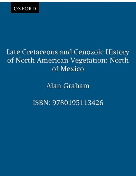 Produktbild: Late Cretaceous and Cenozoic History of North American Vegetation