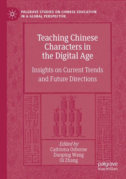 Produktbild: Teaching Chinese Characters in the Digital Age