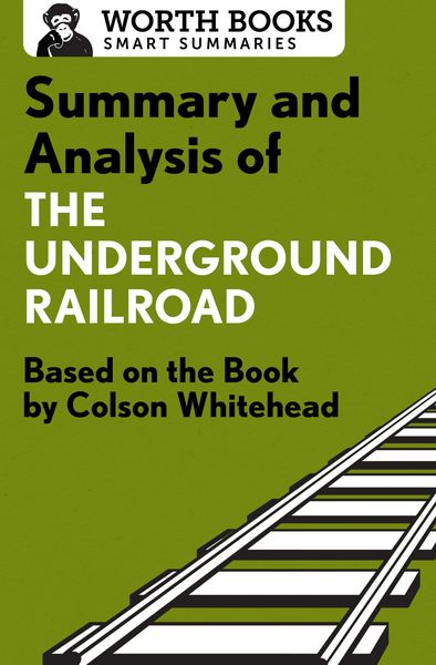 Produktbild: Summary and Analysis of The Underground Railroad