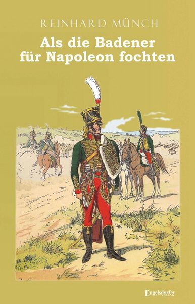 Produktbild: Als die Badener f&uuml;r Napoleon fochten
