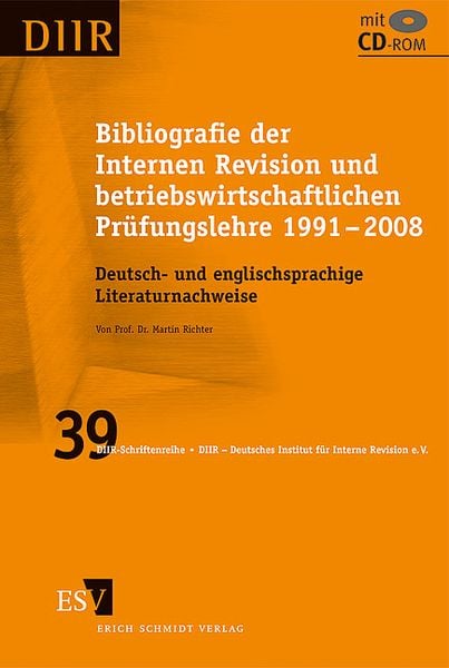 Produktbild: Bibliografie der Internen Revision und betriebswirtschaftlichen Pr&uuml;fungslehre 1991 &ndash; 2008