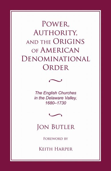 Produktbild: Power, Authority, and the Origins of American Denominational Order