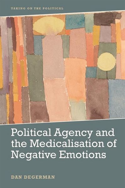 Produktbild: Political Agency and the Medicalisation of Negative Emotions