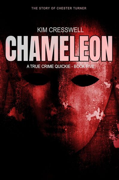Produktbild: Chameleon (The Story of Chester Turner (A True Crime Quickie, #5)