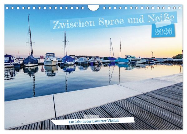 Produktbild: Zwischen Spree und Nei&szlig;e - Ein Jahr in der Lausitzer Vielfalt (Wandkalender 2026 DIN A4 quer), CALVENDO Monatskalender