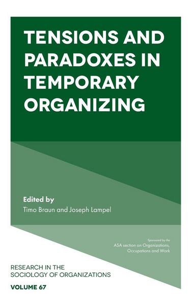 Produktbild: Tensions and paradoxes in temporary organizing