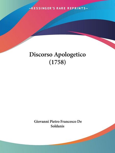 Produktbild: De Soldanis, G: Discorso Apologetico (1758)