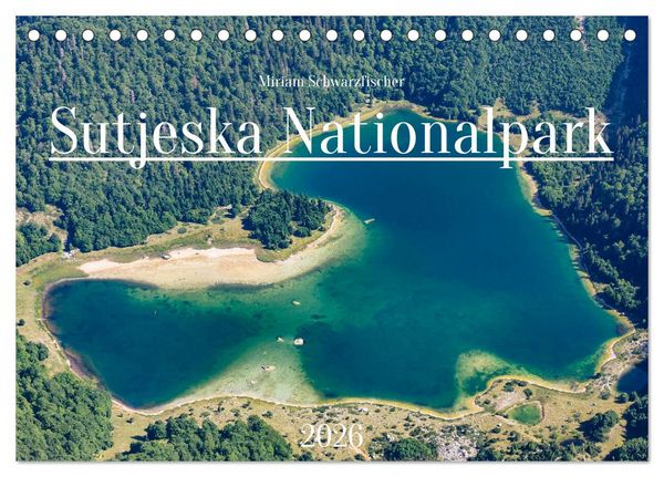 Sutjeska-Nationalpark (Tischkalender 2026 DIN A5 quer), CALVENDO Monatskalender