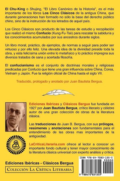 Produktbild: El Libro Canonico de La Historia de Confucianismo. Confucio. Traducido, Prologado y Anotado Por Juan Bautista Bergua.