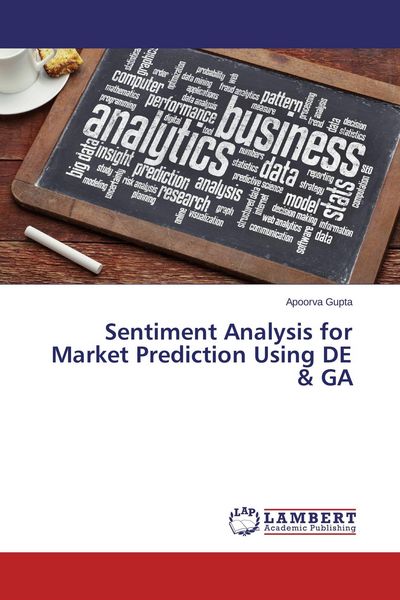 Produktbild: Sentiment Analysis for Market Prediction Using DE & GA