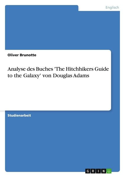 Produktbild: Analyse des Buches 'The Hitchhikers Guide to the Galaxy' von Douglas Adams