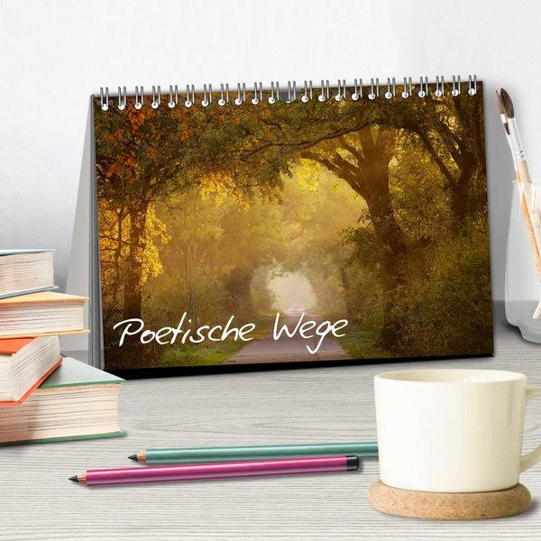 Produktbild: Poetische Wege (Tischkalender 2026 DIN A5 quer), CALVENDO Monatskalender