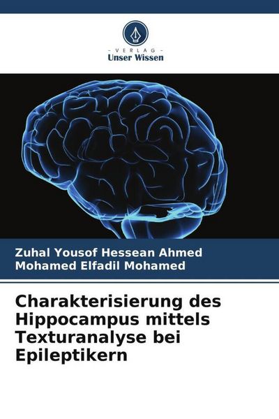 Produktbild: Charakterisierung des Hippocampus mittels Texturanalyse bei Epileptikern