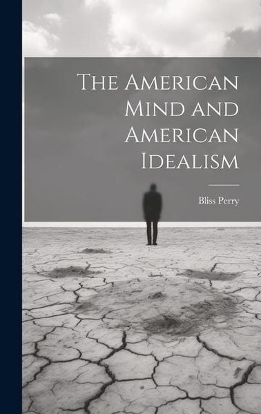 Produktbild: The American Mind and American Idealism