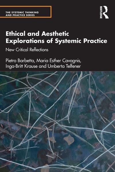 Produktbild: Ethical and Aesthetic Explorations of Systemic Practice