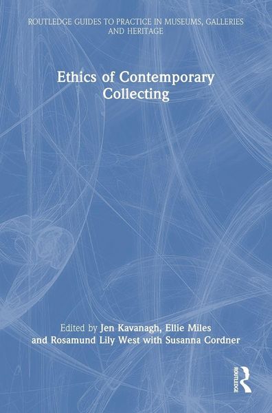 Produktbild: Ethics of Contemporary Collecting