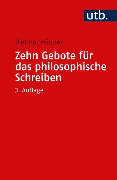 Produktbild: Zehn Gebote f&uuml;r das philosophische Schreiben