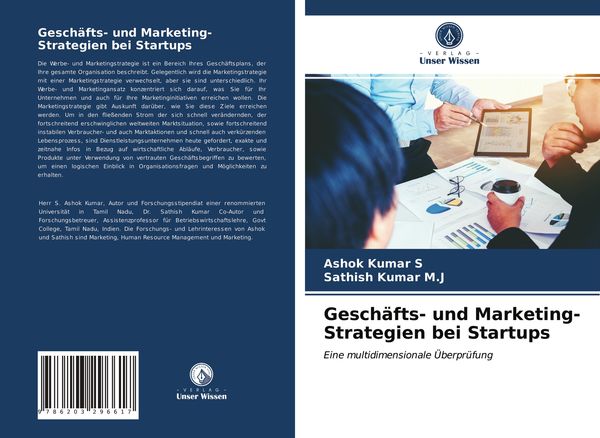 Geschäfts- und Marketing-Strategien bei Startups, Taschenbuch von Ashok Kumar S. , Sathish Kumar M. J., Verlag Unser Wissen, 9786203296617