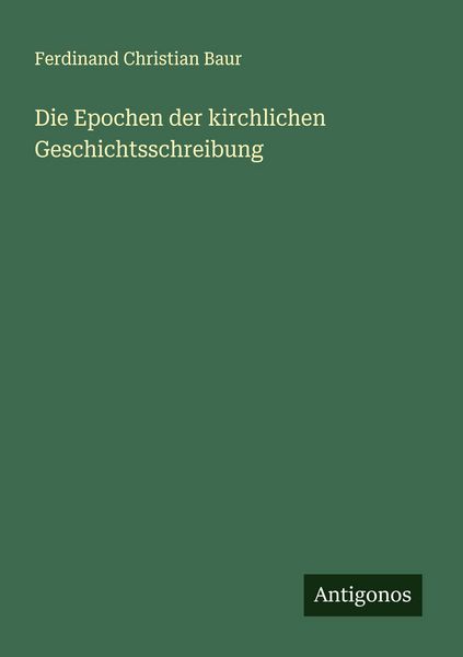 Produktbild: Die Epochen der kirchlichen Geschichtsschreibung
