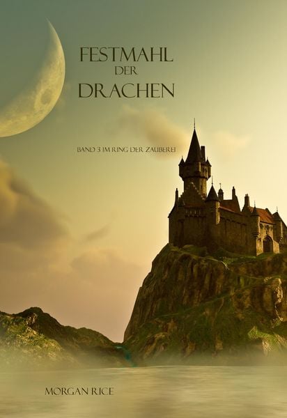 Produktbild: Festmahl der Drachen (Der Ring der Zauberei - Band 3)