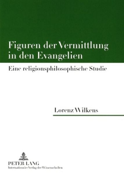 Produktbild: Figuren der Vermittlung in den Evangelien
