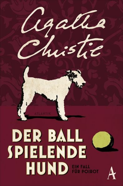 Produktbild: Der Ball spielende Hund / Ein Fall für Hercule Poirot Band 16
