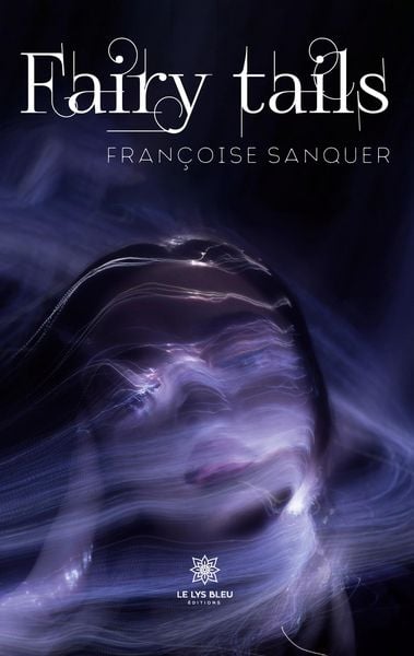 Produktbild: Fran&ccedil;oise Sanquer: Fairy tails