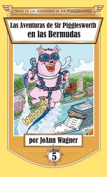 Produktbild: Las Aventuras de Sir Pigglesworth en las Bermudas