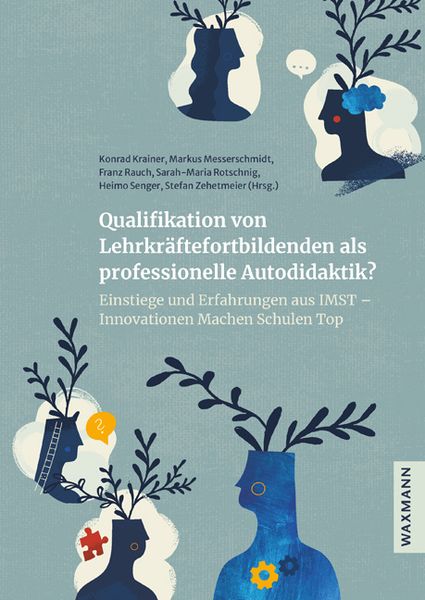 Produktbild: Qualifikation von Lehrkr&auml;ftefortbildenden als professionelle Autodidaktik?