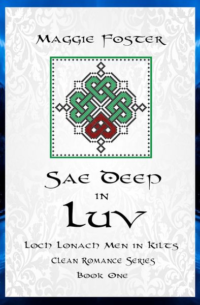 Produktbild: Sae Deep in Luv (Loch Lonach Men in Kilts Clean Romances)