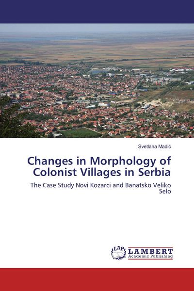 Produktbild: Changes in Morphology of Colonist Villages in Serbia