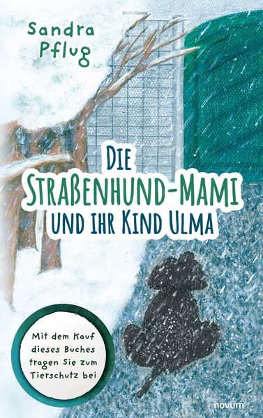 Produktbild: Die Stra&szlig;enhund-Mami und ihr Kind Ulma