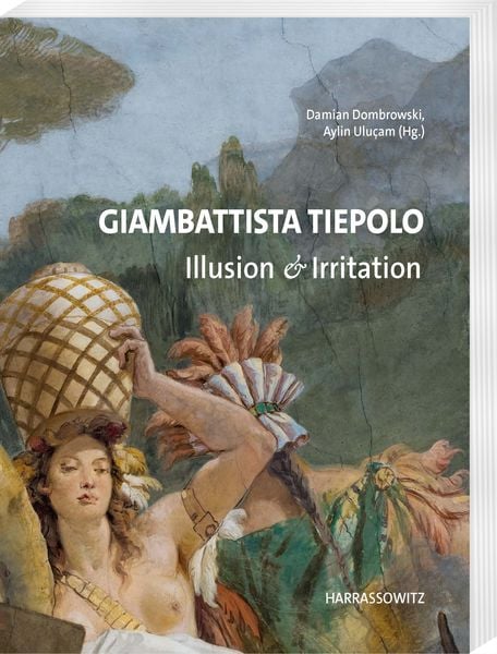 Produktbild: Giambattista Tiepolo. Illusion & Irritation