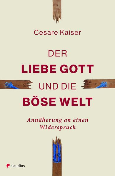 Produktbild: Der liebe Gott und die b&ouml;se Welt