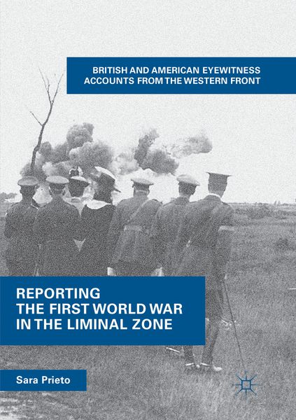 Produktbild: Reporting the First World War in the Liminal Zone