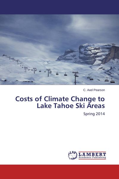 Produktbild: Costs of Climate Change to Lake Tahoe Ski Areas