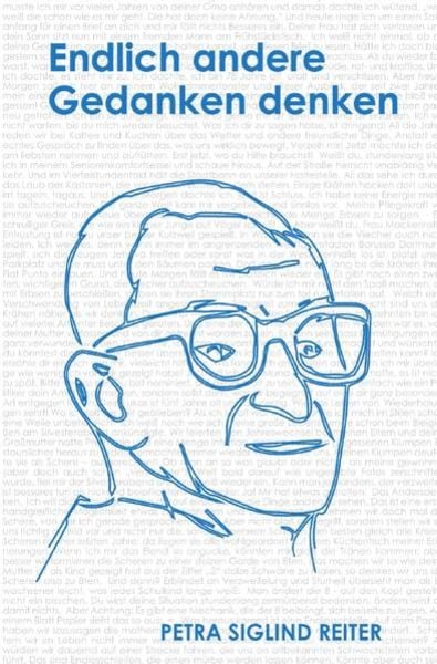 Endlich andere Gedanken denken, Taschenbuch von Petra Siglind Reiter, Epubli, 9783754943830
