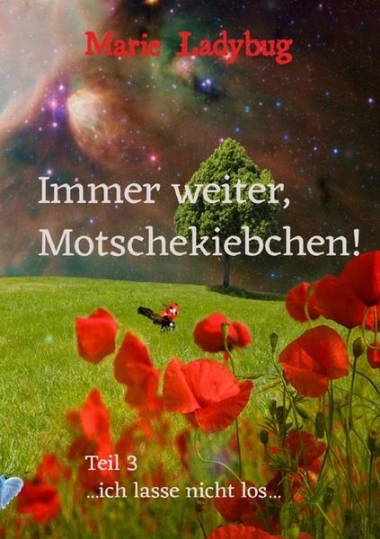 Produktbild: Immer weiter, Motschekiebchen!