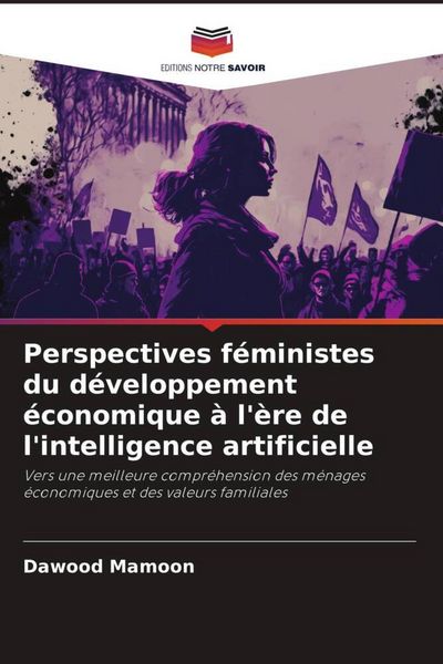 Produktbild: Perspectives f&eacute;ministes du d&eacute;veloppement &eacute;conomique &agrave; l'&egrave;re de l'intelligence artificielle