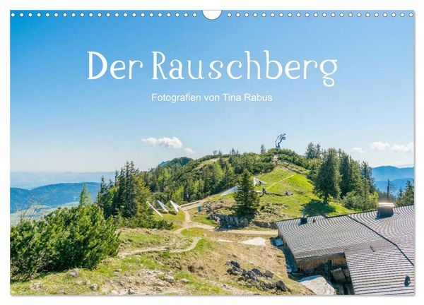 Produktbild: Der Rauschberg (Wandkalender 2026 DIN A3 quer), CALVENDO Monatskalender
