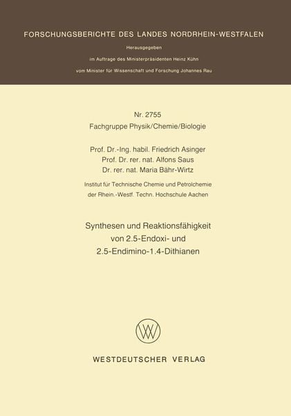 Produktbild: Synthesen und Reaktionsf&auml;higkeit von 2.5-Endoxi- und 2.5-Endimino-1.4-Dithianen