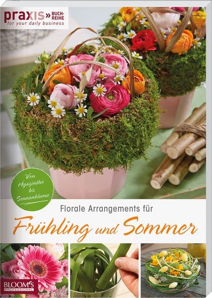 Produktbild: Florale Arrangements f&uuml;r Fr&uuml;hling und Sommer