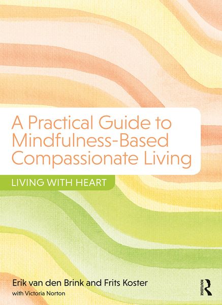 Produktbild: A Practical Guide to Mindfulness-Based Compassionate Living
