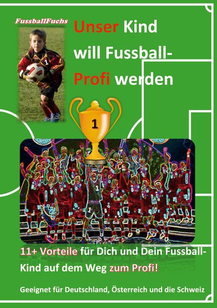 Produktbild: Unser Kind will Fussball-Profi werden