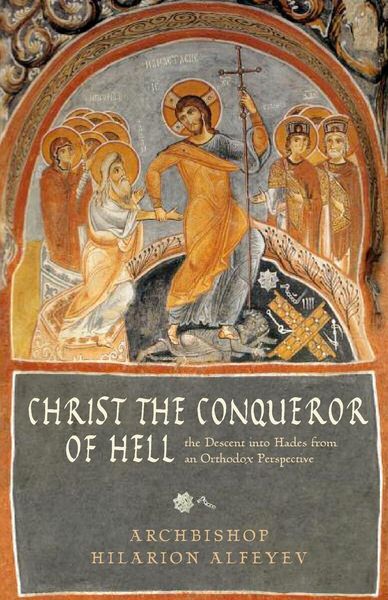 Produktbild: Metropolitan Hilarion Alfeyev: Christ the Conqueror of Hell