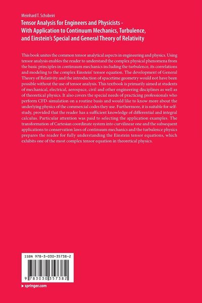 Produktbild: Tensor Analysis for Engineers and Physicists - With Application to Continuum Mechanics, Turbulence, and Einstein&rsquo;s Special and General Theory of Relativity